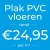 Plak PVC vanaf €24,95
